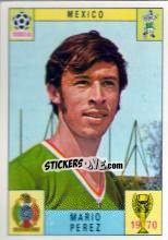 Sticker Mario Perez - FIFA World Cup Mexico 1970 n. 54 - Panini