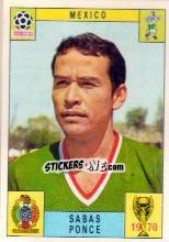 Sticker Sabas Ponce - FIFA World Cup Mexico 1970 - Panini