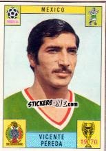 Cromo Vicente Pereda - FIFA World Cup Mexico 1970 - Panini