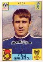 Sticker Vitali Khmelnitzki - FIFA World Cup Mexico 1970 n. 107 - Panini