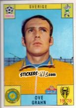 Sticker Ove Grahn - FIFA World Cup Mexico 1970 n. 151 - Panini