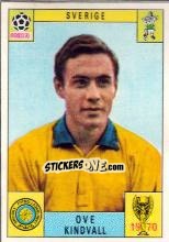 Sticker Ove Kindvall - FIFA World Cup Mexico 1970 n. 152 - Panini
