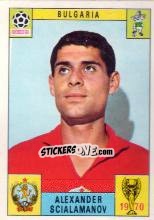 Sticker Alexander Scialamanov - FIFA World Cup Mexico 1970 n. 234 - Panini