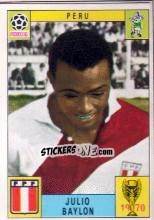 Sticker Julio Baylon - FIFA World Cup Mexico 1970 n. 254 - Panini