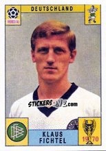 Sticker Klaus Fichtel - FIFA World Cup Mexico 1970 n. 281 - Panini