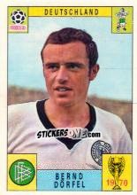 Sticker Bernd Dorfel - FIFA World Cup Mexico 1970 n. 284 - Panini