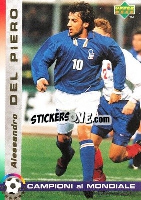 Sticker Alessandro Del Piero - Dixan Campioni al Mondiale 1998 n. 10 - Upper Deck