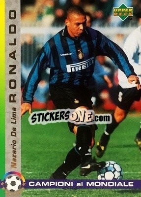 Sticker Nazario Da Lima Ronaldo - Dixan Campioni al Mondiale 1998 - Upper Deck