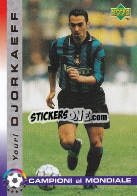 Sticker Youri Djorkaeff - Dixan Campioni al Mondiale 1998 n. 28 - Upper Deck
