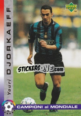 Sticker Youri Djorkaeff - Dixan Campioni al Mondiale 1998 - Upper Deck