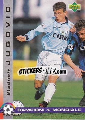 Sticker Vladimir Jugovic - Dixan Campioni al Mondiale 1998 - Upper Deck