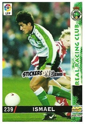 Figurina Ismael - Las Fichas De La Liga 1998-1999 - Mundicromo