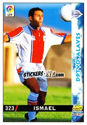 Figurina Ismael - Las Fichas De La Liga 1998-1999 - Mundicromo