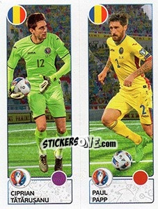 Cromo Ciprian Tatarusanu / Paul Papp - UEFA Euro France 2016. Star Edition (Swiss edition) - Panini