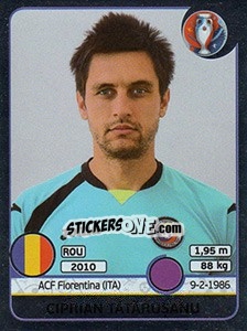 Sticker Ciprian Tatarusanu - UEFA Euro France 2016. Star Edition (Swiss edition) n. 49 - Panini