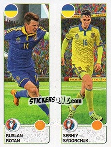 Sticker Ruslan Rotan / Serhiy Sydorchuk - UEFA Euro France 2016. Star Edition (Swiss edition) n. 271 - Panini