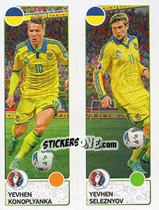 Sticker Yevhen Konoplyanka / Yevhen Seleznyov - UEFA Euro France 2016. Star Edition (Swiss edition) - Panini