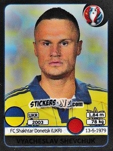 Cromo Vyacheslav Shevchuk - UEFA Euro France 2016. Star Edition (Swiss edition) n. 278 - Panini