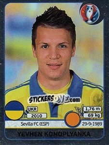 Sticker Yevhen Konoplyanka - UEFA Euro France 2016. Star Edition (Swiss edition) n. 287 - Panini