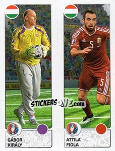 Sticker Gábor Király / Attila Fiola - UEFA Euro France 2016. Star Edition (Swiss edition) n. 656 - Panini