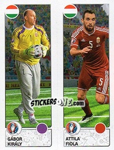 Sticker Gábor Király / Attila Fiola - UEFA Euro France 2016. Star Edition (Swiss edition) - Panini