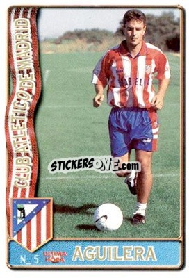 Sticker Aguilera - Las Fichas De La Liga 1996-1997 n. 5a - Mundicromo