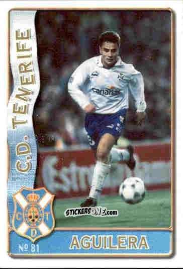 Figurina Aguilera - Las Fichas De La Liga 1996-1997 n. 81a - Mundicromo
