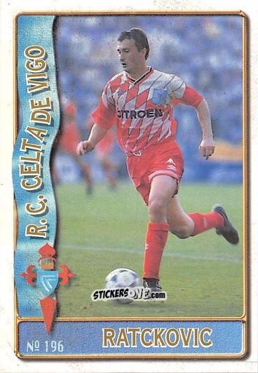 Sticker Milorad Ratckovic - Las Fichas De La Liga 1996-1997 n. 196 - Mundicromo