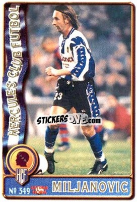 Sticker Miljanovic - Las Fichas De La Liga 1996-1997 n. 349a - Mundicromo