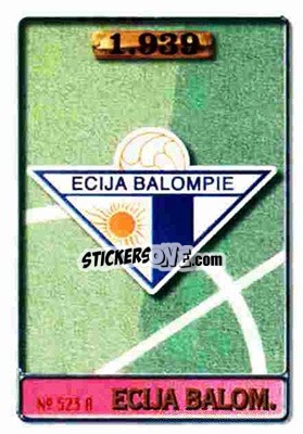 Figurina Ecija Balompie / Chesa - Las Fichas De La Liga 1996-1997 - Mundicromo