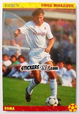 Sticker Sinisa Mihajlovic - Italian League 1994 n. 265 - Joker