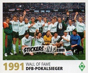 Figurina 1991 DFB-Pokalsieger - SV Werder Bremen. Lebenslang Grün-Weiss - Juststickit