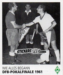 Cromo DFB-Pokalfinale 1961 - SV Werder Bremen. Lebenslang Grün-Weiss - Juststickit