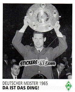Cromo Da ist das ding! - SV Werder Bremen. Lebenslang Grün-Weiss - Juststickit