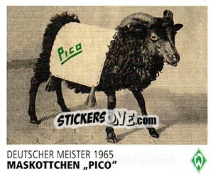 Cromo Maskottchen 'PICO' - SV Werder Bremen. Lebenslang Grün-Weiss - Juststickit