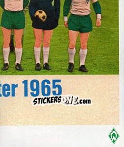 Sticker Die Helden Von 1965 - SV Werder Bremen. Lebenslang Grün-Weiss n. 50 - Juststickit