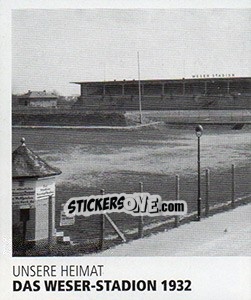 Cromo Das Weser-Stadion 1932 - SV Werder Bremen. Lebenslang Grün-Weiss - Juststickit