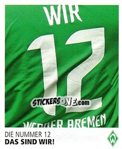 Figurina Das sind wir! - SV Werder Bremen. Lebenslang Grün-Weiss - Juststickit