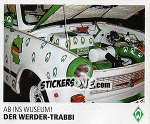 Figurina Der Werder-Trabbi - SV Werder Bremen. Lebenslang Grün-Weiss - Juststickit