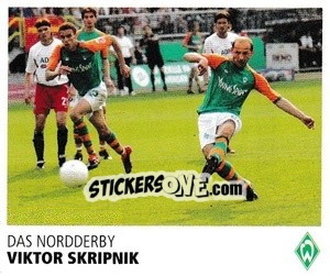 Cromo Viktor Skripnik - SV Werder Bremen. Lebenslang Grün-Weiss - Juststickit
