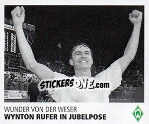 Sticker Wynton Rufer in Jubelpose - SV Werder Bremen. Lebenslang Grün-Weiss - Juststickit