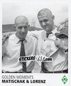Sticker Matischak / Lorenz - SV Werder Bremen. Lebenslang Grün-Weiss n. 179 - Juststickit