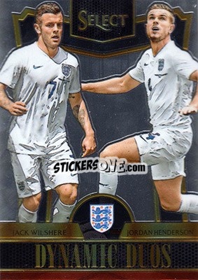 Sticker Jack Wilshere / Jordan Henderson - Select Soccer 2015 n. DD-6 - Panini