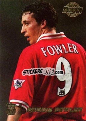Cromo Robbie Fowler - Premier Gold 1998-1999 n. 81 - Merlin