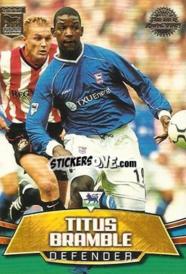 Sticker Titus Bramble - Premier Gold 2001-2002 n. IT3 - Topps