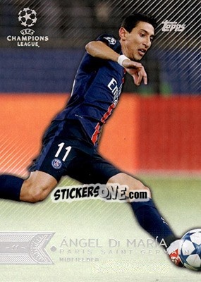 Sticker Ángel Di María - UEFA Champions League Showcase 2015-2016 n. 6 - Topps