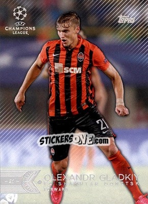 Sticker Olexandr Gladkiy - UEFA Champions League Showcase 2015-2016 n. 22 - Topps