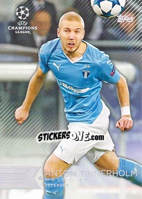 Sticker Anton Tinnerholm - UEFA Champions League Showcase 2015-2016 n. 27 - Topps
