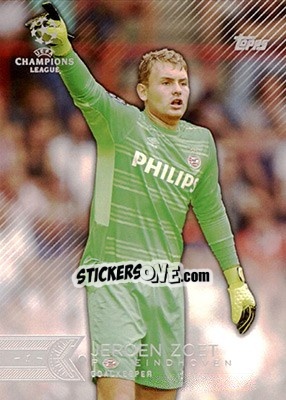 Sticker Jeroen Zoet - UEFA Champions League Showcase 2015-2016 - Topps