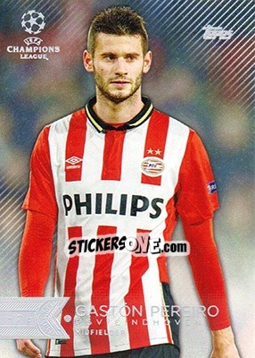 Cromo Gastón Pereiro - UEFA Champions League Showcase 2015-2016 - Topps